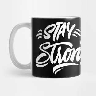 Stay Strong Stay Home Mug